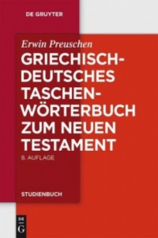 Könyv Griechisch-deutsches Taschenwörterbuch zum Neuen Testament Erwin Preuschen