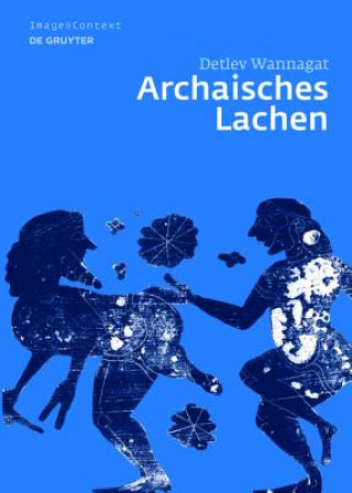 Książka Archaisches Lachen Detlev Wannagat