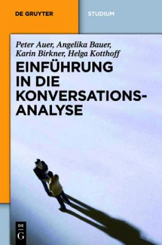 Kniha Einfuhrung in Die Konversationsanalyse Peter Auer