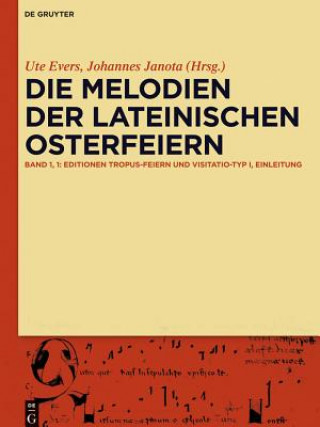 Книга Die Melodien der lateinischen Osterfeiern Johannes Janota