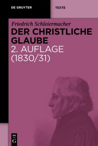 Carte Der christliche Glaube (1830/31) Friedrich D. E. Schleiermacher