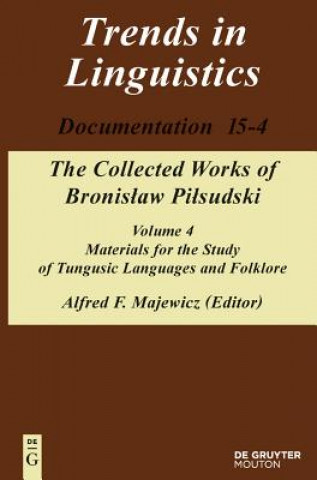Kniha Materials for the Study of Tungusic Languages and Folklore Bronislaw Pilsudski