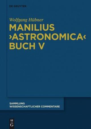 Kniha Manilius, "Astronomica" Buch V Wolfgang Hübner