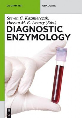 Kniha Diagnostic Enzymology Steven Kazmierczak