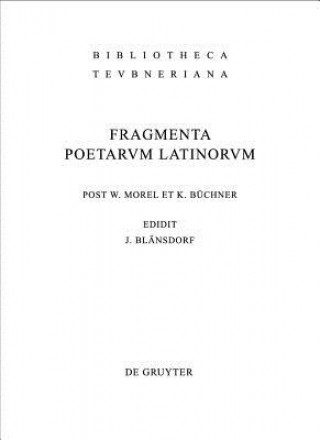 Kniha Fragmenta poetarum Latinorum epicorum et lyricorum Willy Morel