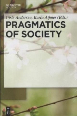 Βιβλίο Pragmatics of Society Gisle Andersen