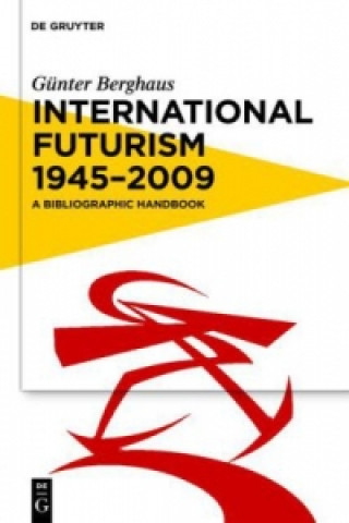 Book International Futurism 1945-2012 Günter Berghaus
