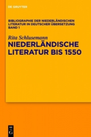 Kniha Niederlandische Literatur bis 1550 Rita Schlusemann