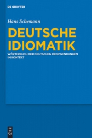 Kniha Deutsche Idiomatik Hans Schemann