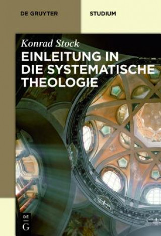 Knjiga Einleitung in die Systematische Theologie Konrad Stock