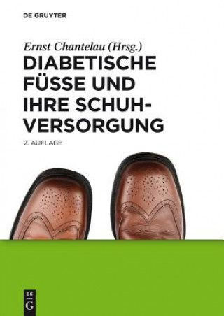Kniha Diabetische Füße und ihre Schuhversorgung Ernst A. Chantelau