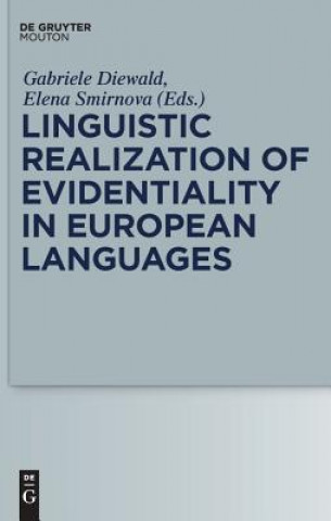 Carte Linguistic Realization of Evidentiality in European Languages Gabriele Diewald