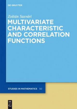 Carte Multivariate Characteristic and Correlation Functions Zoltan Sasvari