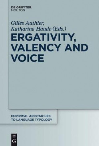 Kniha Ergativity, Valency and Voice Gilles Authier