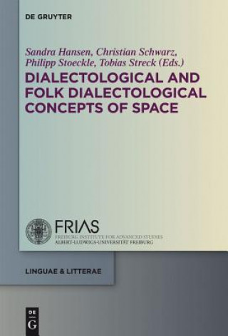 Kniha Dialectological and Folk Dialectological Concepts of Space Sandra Hansen