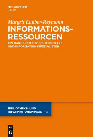 Книга Informationsressourcen Margrit Lauber-Reymann