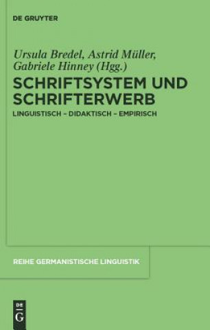 Kniha Schriftsystem und Schrifterwerb Ursula Bredel