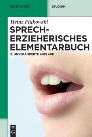Kniha Sprecherzieherisches Elementarbuch Heinz Fiukowski