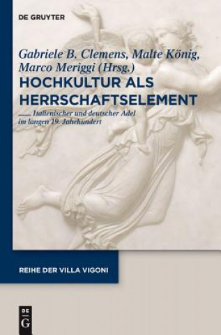 Knjiga Hochkultur als Herrschaftselement Gabriele B. Clemens