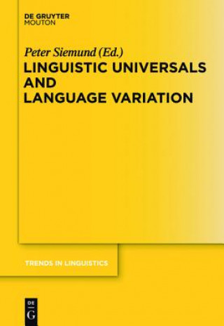 Kniha Linguistic Universals and Language Variation Peter Siemund