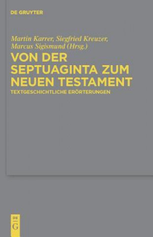 Libro Von Der Septuaginta Zum Neuen Testament Martin Karrer