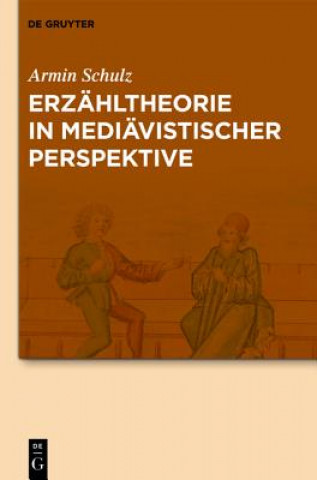 Carte Erzahltheorie in Mediavistischer Perspektive Armin Schulz