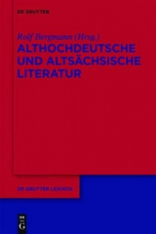 Kniha Althochdeutsche und altsächsische Literatur Rolf Bergmann
