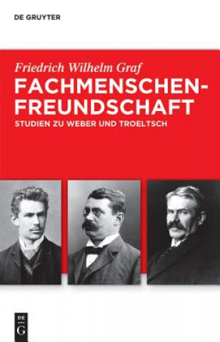 Kniha Fachmenschenfreundschaft Friedrich W. Graf