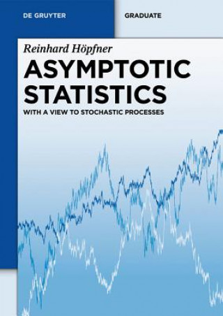 Книга Asymptotic Statistics Reinhard Höpfner