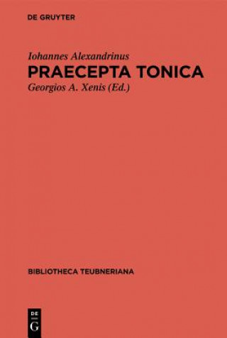 Kniha Praecepta Tonica ohannes Alexandrinus