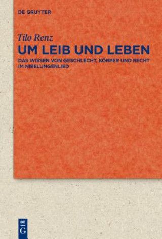 Kniha Um Leib und Leben Tilo Renz