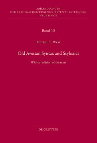 Carte Old Avestan Syntax and Stylistics Martin L. West