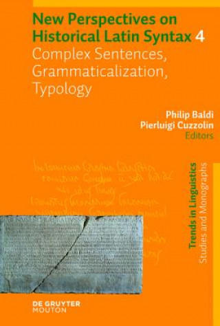 Kniha Complex Sentences, Grammaticalization, Typology Philip Baldi