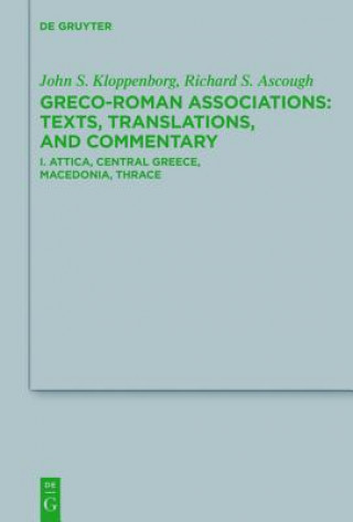 Książka Attica, Central Greece, Macedonia, Thrace John S. Kloppenborg