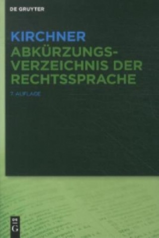 Книга Kirchner - Abkurzungsverzeichnis der Rechtssprache Hildebert Kirchner