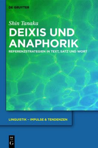 Kniha Deixis und Anaphorik Shin Tanaka