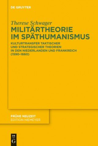 Buch Militartheorie im Spathumanismus Therese Schwager