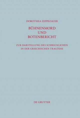 Könyv Buhnenmord und Botenbericht Dorothea Zeppezauer