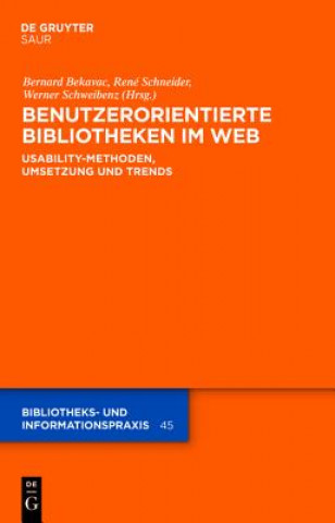 Buch Benutzerorientierte Bibliotheken im Web Bernard Bekavacs