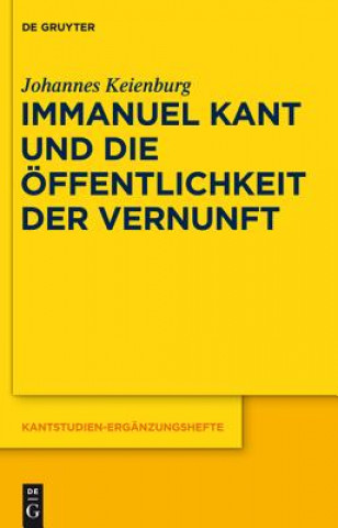 Carte Immanuel Kant und die OEffentlichkeit der Vernunft Johannes Keienburg