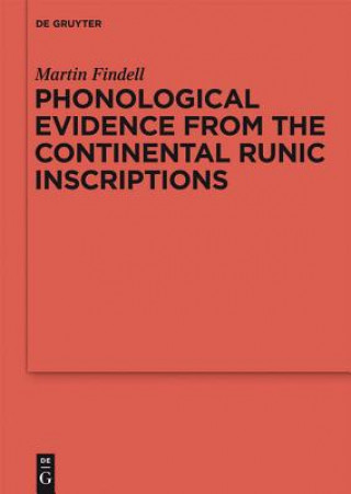 Książka Phonological Evidence from the Continental Runic Inscriptions Martin Findell