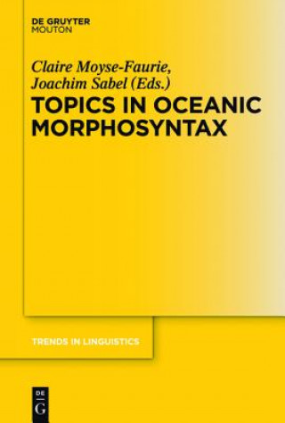 Carte Topics in Oceanic Morphosyntax Claire Moyse-Faurie