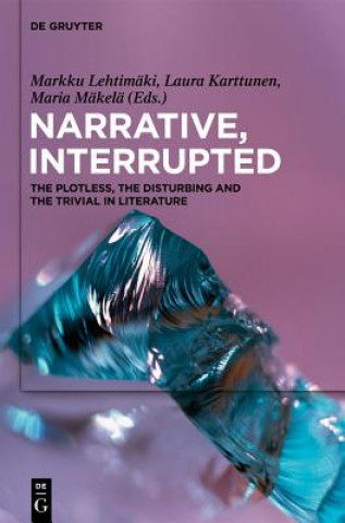 Buch Narrative, Interrupted Markku Lehtimäki