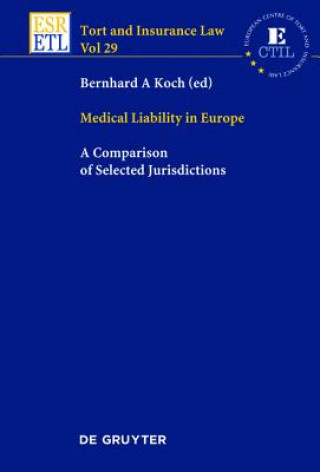 Kniha Medical Liability in Europe Bernhard A. Koch