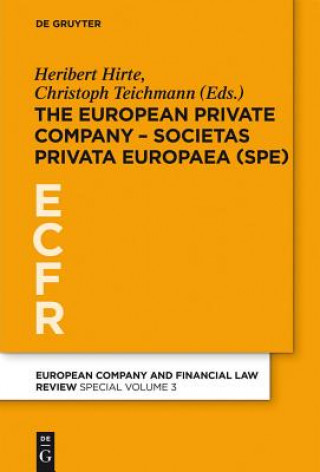 Carte European Private Company - Societas Privata Europaea (SPE) Heribert Hirte