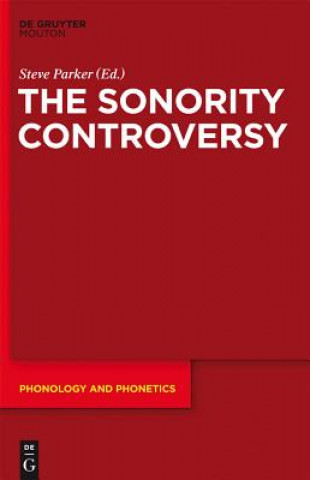 Könyv The Sonority Controversy Steve Parker