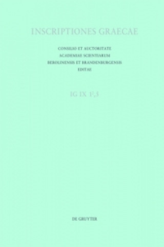 Kniha Inscriptiones Graeciae septentrionalis voluminibus VII et VIII non comprehensae. Pars.1/5 Daniela Summa
