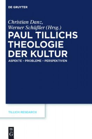 Kniha Paul Tillichs Theologie der Kultur Christian Danz