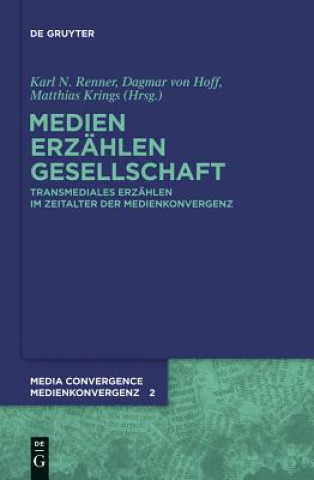 Kniha Medien. Erzählen. Gesellschaft. Karl N. Renner
