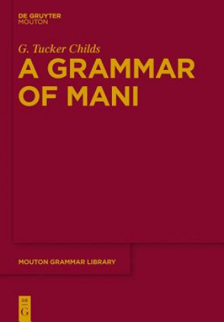 Buch Grammar of Mani G. Tucker Childs